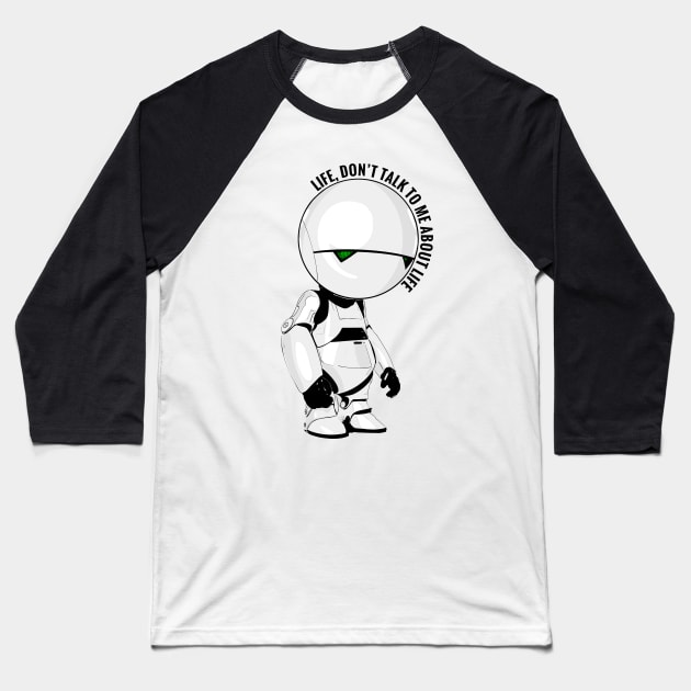 Marvin - Life Quote (black text) Baseball T-Shirt by Stupiditee